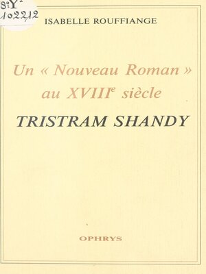 cover image of Un «Nouveau Roman» au XVIIIe siècle